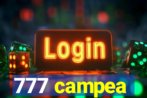 777 campea